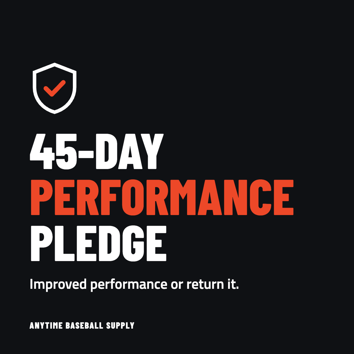 45-Day Performance Pledge: improved performance or return it